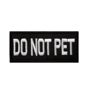 Chrome Pets Embroidered Velcro Patch Sign with Quote: Do Not Pet, Therapy Dog, Emotional Support, Service Dog In Training